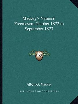 portada mackey's national freemason, october 1872 to september 1873 (en Inglés)