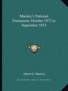 portada mackey's national freemason, october 1872 to september 1873