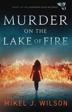 portada Murder on the Lake of Fire (in English)