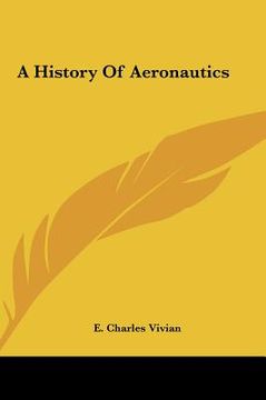 portada a history of aeronautics a history of aeronautics (en Inglés)