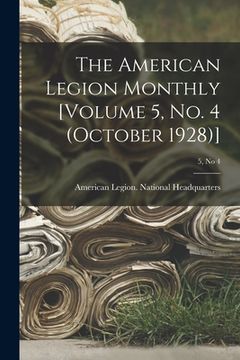 portada The American Legion Monthly [Volume 5, No. 4 (October 1928)]; 5, no 4 (en Inglés)