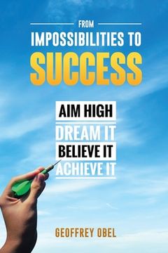 portada From Impossibilities To Success (in English)