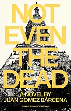 portada Not Even the Dead (in English)