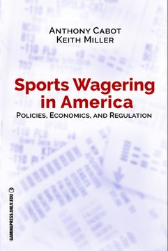 portada Sports Wagering in America, Volume 1: Policies, Economics, and Regulation (en Inglés)