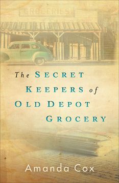 portada The Secret Keepers of Old Depot Grocery (en Inglés)