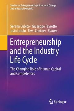 portada Entrepreneurship and the Industry Life Cycle: The Changing Role of Human Capital and Competences (en Inglés)