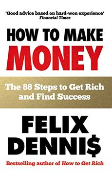 portada how to make money: the 88 steps to get rich and find success (in English)