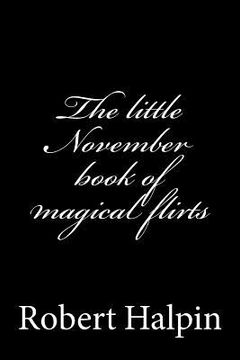 portada The little November book of magical flirts (en Inglés)