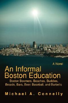 portada an informal boston education:boston boom (en Inglés)