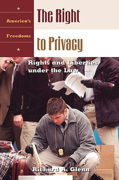 portada the right to privacy: rights and liberties under the law (en Inglés)
