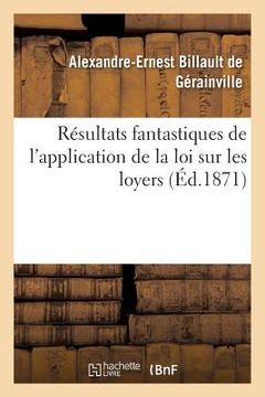 portada Résultats Fantastiques de l'Application de la Loi Sur Les Loyers (en Francés)