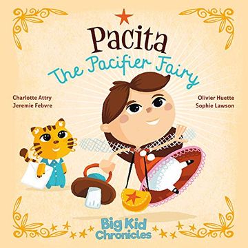 portada Pacita the Pacifier Fairy (Big kid Chronicles) (Big kid Chronicles, 1) 