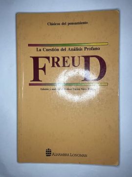 portada La Cuestion del Analisis Profano: (Freud)