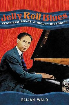 portada Jelly Roll Blues: Censored Songs and Hidden Histories (en Inglés)