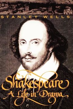 portada Shakespeare: A Life in Drama (en Inglés)