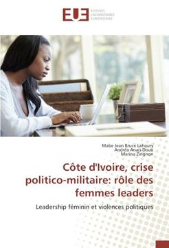 portada Côte d'Ivoire, crise politico-militaire: rôle des femmes leaders (OMN.UNIV.EUROP.)