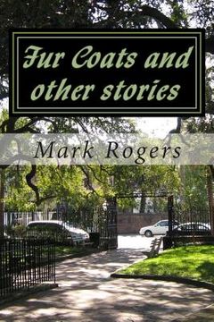 portada Fur Coats and other stories: A set of lively humourous yet touching stories of life in current times. (en Inglés)