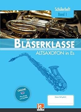 portada Leitfaden Bläserklasse. Schülerheft Band 1 - Altsaxofon (en Alemán)