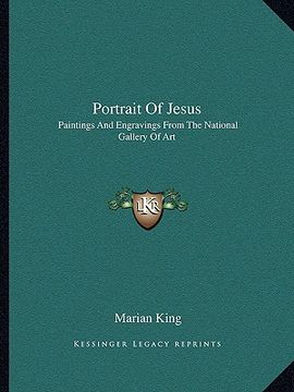 portada portrait of jesus: paintings and engravings from the national gallery of art (en Inglés)