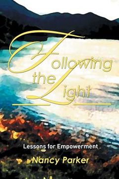 portada Following the Light: Lessons for Empowerment