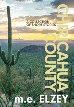 portada Chiricahua County: A warm and comfortable place to be (in English)