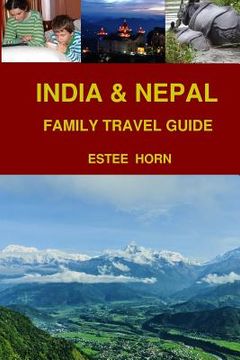 portada India & Nepal: Family Travel Guide (en Inglés)