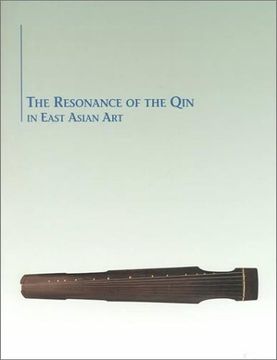portada The Resonance of the qin in East Asian art (en Inglés)