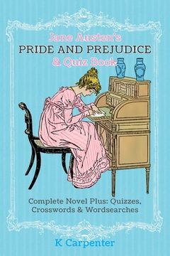 portada Jane Austen's Pride and Prejudice & Quiz Book: Complete Novel Plus: Quizzes, Crosswords and Word Searches (in English)