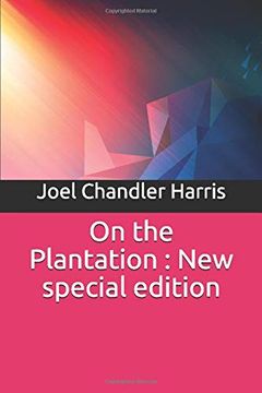 portada On the Plantation: New Special Edition (in English)