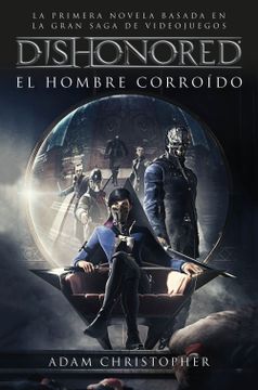 portada Dishonored: El Hombre Corroido