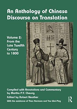 portada An Anthology of Chinese Discourse on Translation (Volume 2): From the Late Twelfth Century to 1800 (in English)