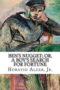 portada Ben's Nugget; Or, A Boy's Search For Fortune: A Story of the Pacific Coast