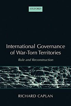 portada International Governance of War-Torn Territories: Rule and Reconstruction (en Inglés)