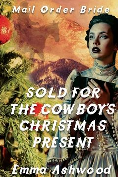 portada Sold For The Cowboy's Christmas Present (in English)