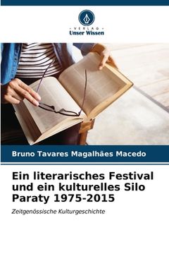 portada Ein literarisches Festival und ein kulturelles Silo Paraty 1975-2015 (en Alemán)
