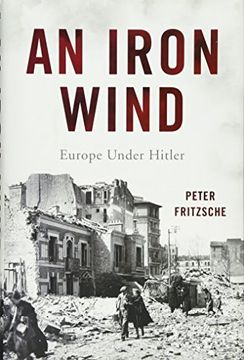 portada An Iron Wind: Europe Under Hitler (en Inglés)