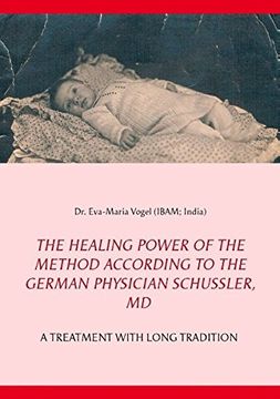 portada The Healing Power of the Method According to the German Physician Schussler, MD