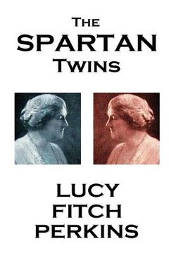 portada Lucy Fitch Perkins - The Spartan Twins (in English)