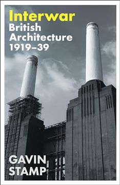 portada Interwar: British Architecture 1919-39 (en Inglés)