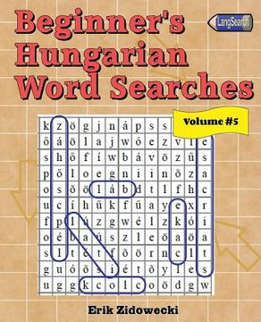 portada Beginner's Hungarian Word Searches - Volume 5 (en Húngaro)