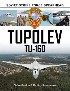 portada Tupolev Tu‑160: Soviet Strike Force Spearhead