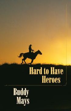 portada hard to have heroes (en Inglés)