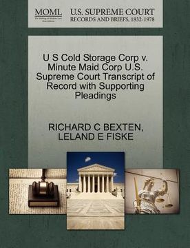 portada u s cold storage corp v. minute maid corp u.s. supreme court transcript of record with supporting pleadings