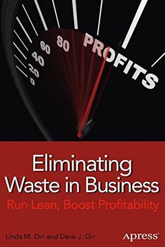 portada Eliminating Waste in Business: Run Lean, Boost Profitability (en Inglés)