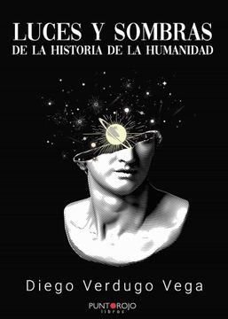portada Luces y Sombras de la Historia de la Humanidad (in Spanish)