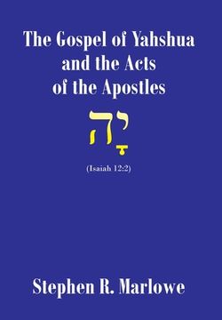 portada The Gospel of Yahshua and the Acts of the Apostles (in English)