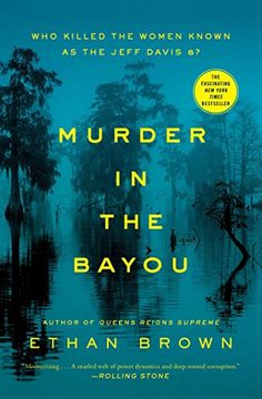 portada Murder in the Bayou: Who Killed the Women Known as the Jeff Davis 8? (in English)