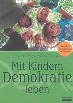 portada Mit Kindern Demokratie Leben: Handbuch zur Projektentwicklung und Evaluation (en Alemán)