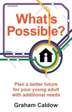 portada What’S Possible? Plan a Better Future for Your Young Adult With Additional Needs (en Inglés)