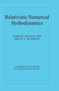 portada Relativistic Numerical Hydrodynamics Hardback (Cambridge Monographs on Mathematical Physics) (in English)